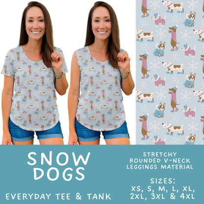 Batch #611 - Winter Collection - Closes 11/9 - ETA early/mid Jan - Snow Dogs Everyday Tank & Tee