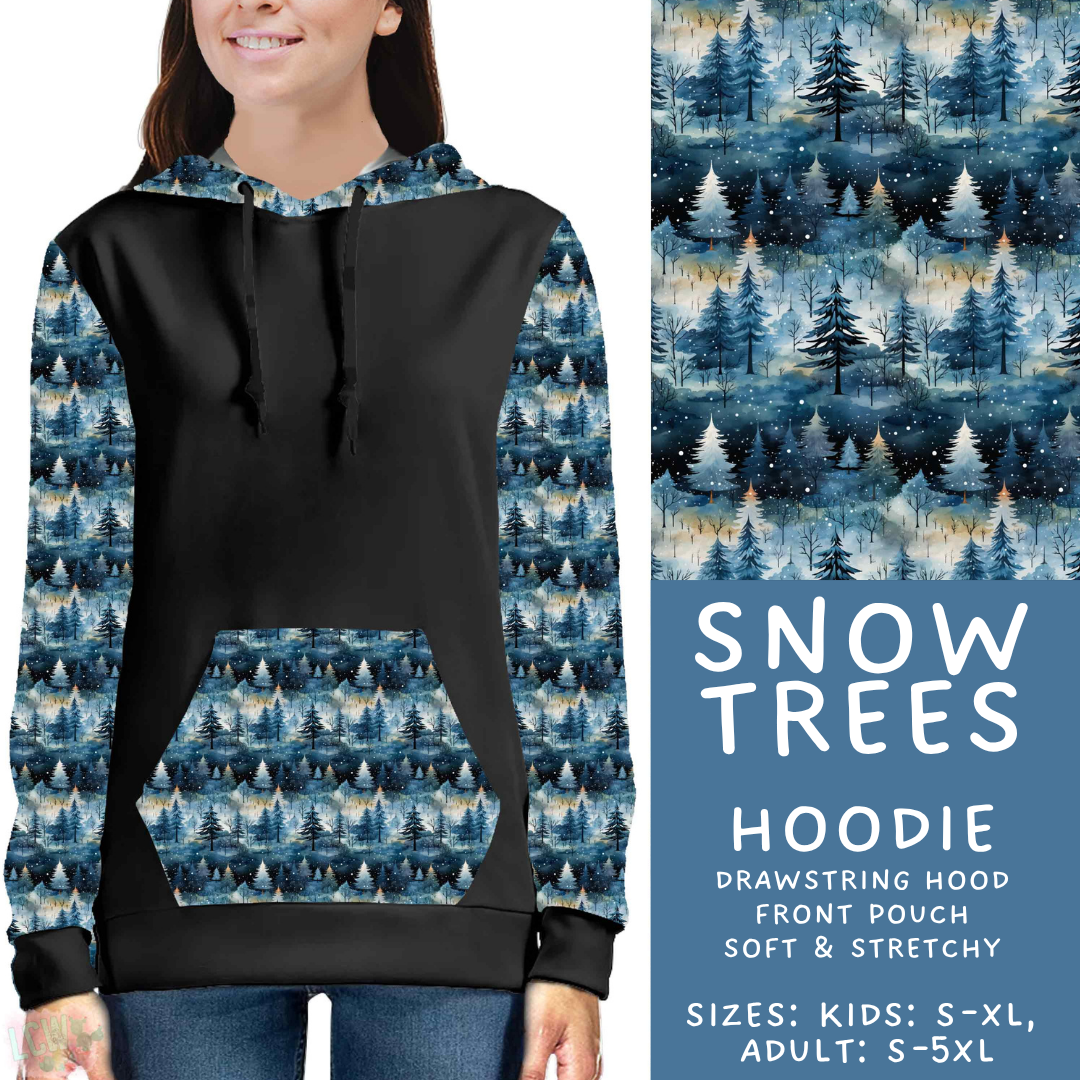 Batch #611 - Winter Collection - Closes 11/9 - ETA early/mid Jan - Snow Trees Hoodie