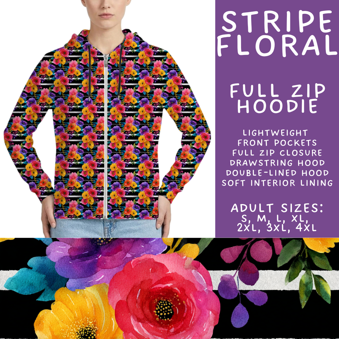 Batch #561 - June Request Run - Closes 7/27 - ETA late Sept - Stripe Floral Full Zip Hoodie