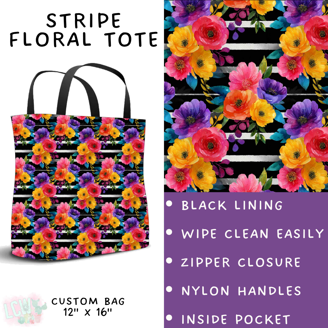 Batch #561 - June Request Run - Closes 7/27 - ETA late Sept - Stripe Floral Tote