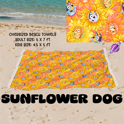 Sunflower Dog -OVERSIZED BEACH TOWEL 6-PREORDER CLOSING 3/20