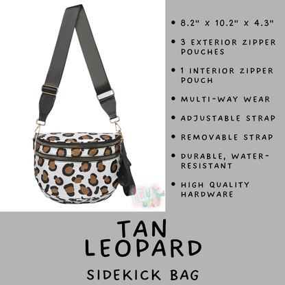 Batch #577 - Sidekick Bag - Closes 8/28 - ETA early/mid October - Tan Leopard Sidekick Bag
