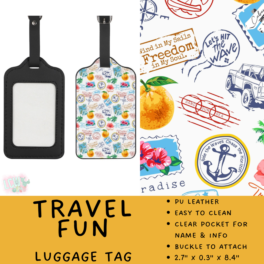 Batch #609 - Travel Collection 2 - Closes 11/6 - ETA early Jan - Travel Fun Luggage Tag