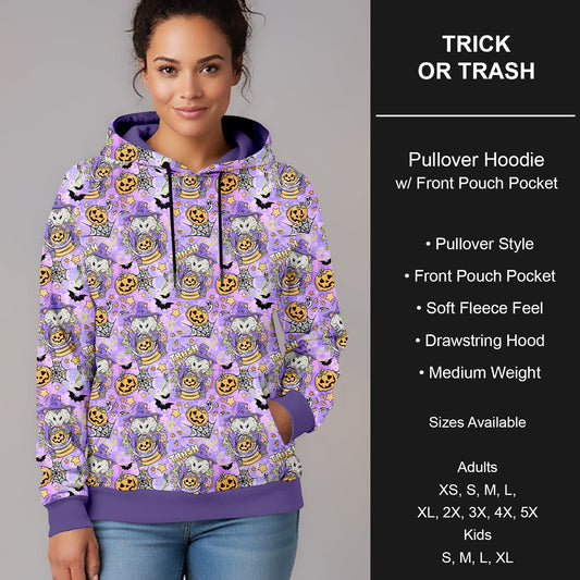 B297 - Preorder Trick or Trash Pullover Hoodie (Closes 6/28. ETA early Sept.)