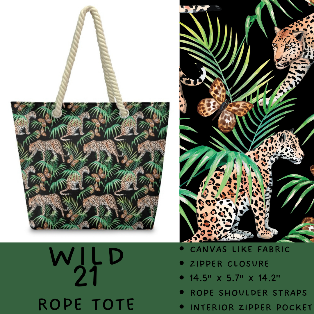 Batch #469 - Wild Side - Closes 12/29 - ETA late Feb - Wild 21 Rope Tote