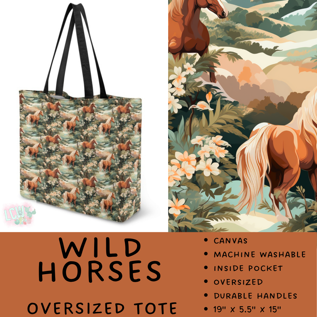 Batch #609 - Travel Collection 2 - Closes 11/6 - ETA early Jan - Wild Horses Oversized Totes
