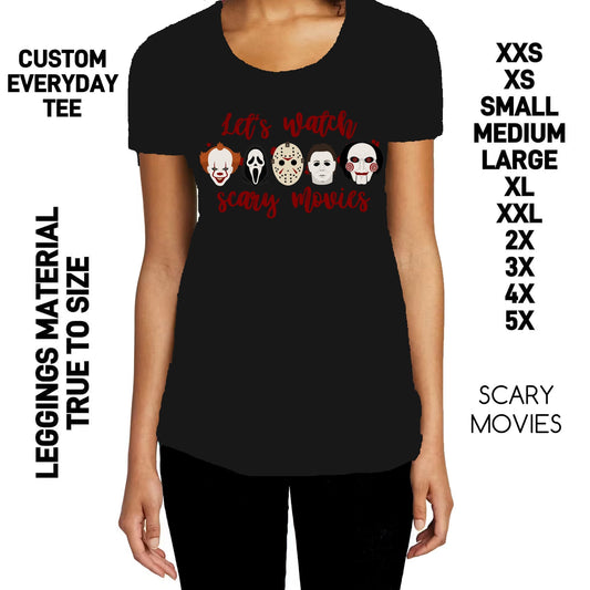 302BT - Scary Movies Everyday Tee - Preorder Due 10/25 ETA: Late Dec