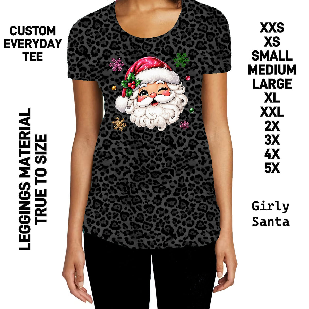 301BT - Girly Santa Everyday Tee - Preorder Due 10/11 ETA: Early Dec