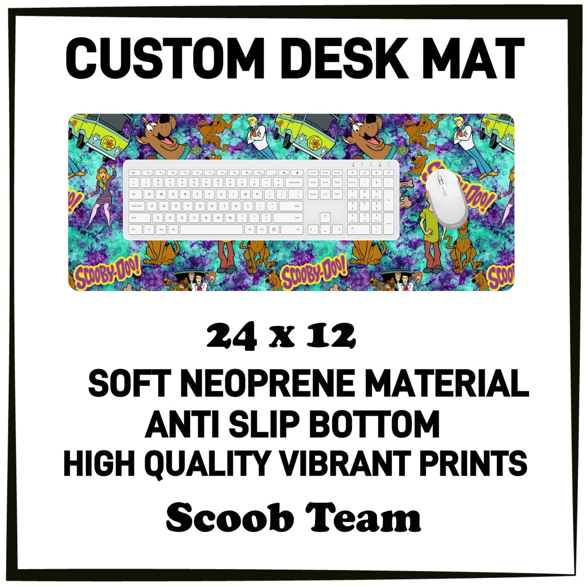 5DSK - Scoob Team Desk Mat - Preorder Due 10/21 ETA: Mid-Dec