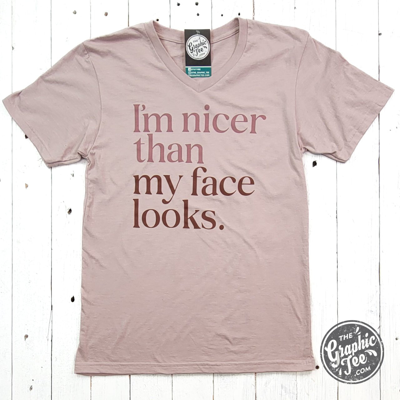 I'm Nicer Than My Face Looks V-Neck Tee