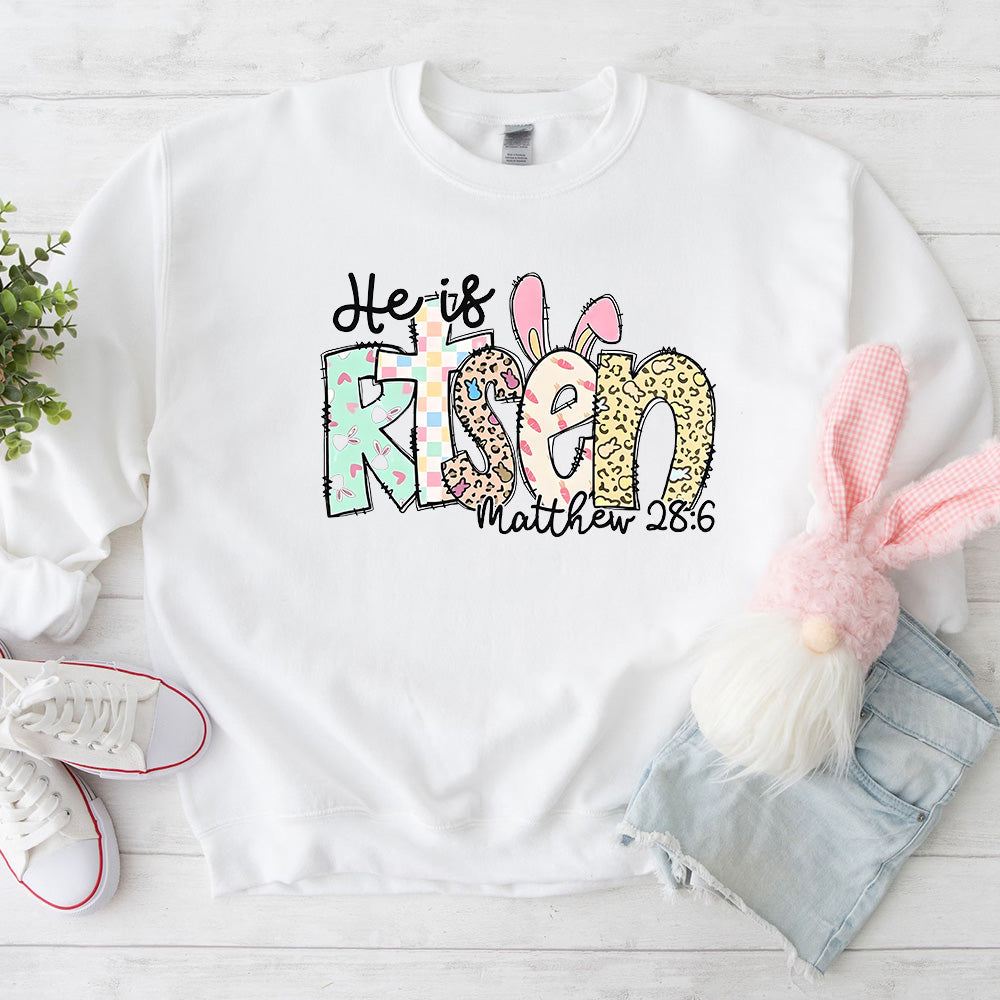 He is Risen Easter Inspirational Sweatshirt